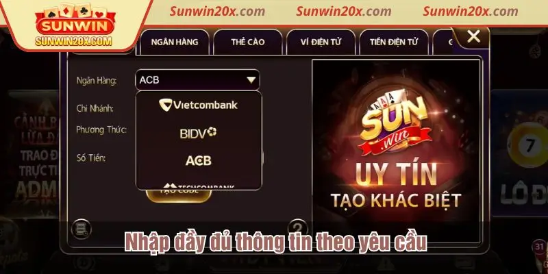 Nhập đầy đủ thông tin theo yêu cầu